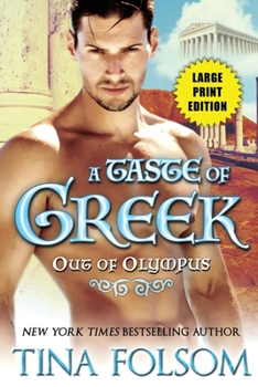 Paperback A Taste of Greek (Out of Olympus #3) [Large Print] Book