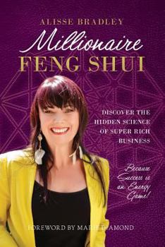 Paperback Millionaire Feng Shui: Discover the Hidden Science of Super Rich Business Book