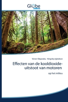 Paperback Effecten van de kooldioxide-uitstoot van motoren [Dutch] Book