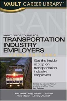 Paperback Vault Guide to the Top Transportation Industry Employers Book