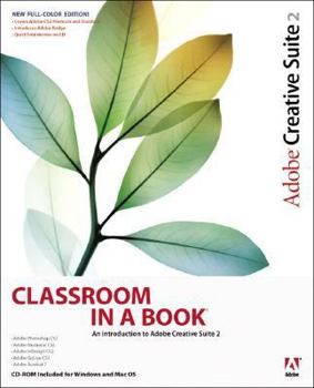 Paperback Adobe Creative Suite 2: Classroom in a Book [With CDROM] Book