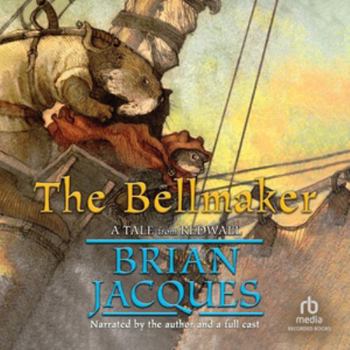 Audio CD The Bellmaker: A Tale from Redwall (The Redwall Series) Book