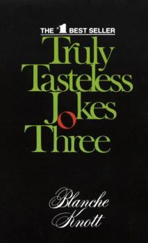 Mass Market Paperback Truly Tasteless Jokes Three Book