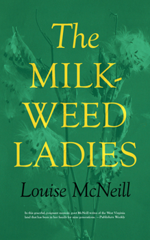 Paperback The Milkweed Ladies Book