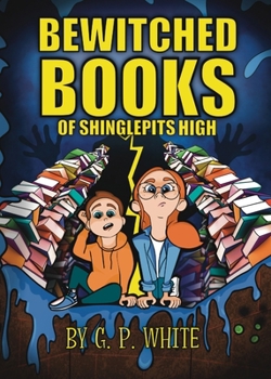 Paperback Bewitched Books of Shinglepits High Book