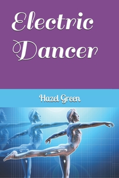 Paperback Electric Dancer Book