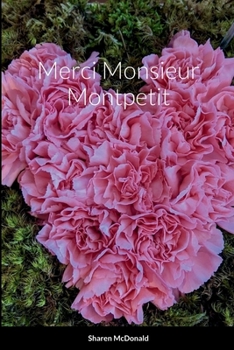 Paperback Merci Monsieur Montpetit Book