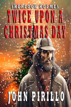 Paperback Sherlock Holmes, Twice Upon A Christmas Day Book