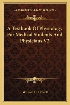 Paperback A Textbook Of Physiology For Medical Students And Physicians V2 Book