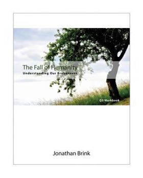 Paperback The Fall Of Humanity: Understanding Our Brokenness Book