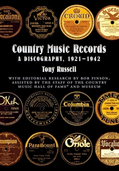 Hardcover Country Music Records: A Discography, 1921-1942 Book