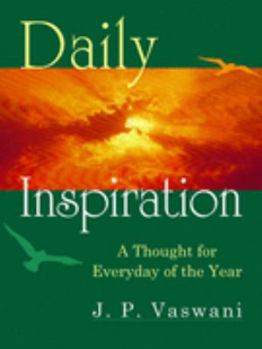 Paperback Daily Inspiration: A Thought for Everyday of the Year Book