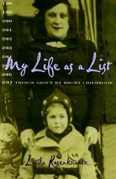 Hardcover My Life as a List: 207 Things about My Bronx Childhood Book