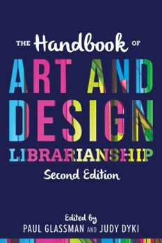 Paperback The Handbook of Art and Design Librarianship Book