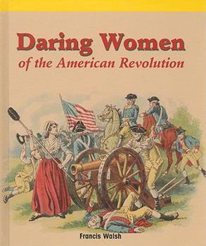 Library Binding Daring Women of the American Revolution Book