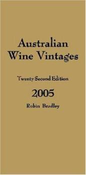Paperback Australian Wine Vintages, 2005: Gold Book