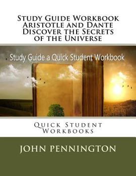 Paperback Study Guide Workbook Aristotle and Dante Discover the Secrets of the Universe: Quick Student Workbooks Book