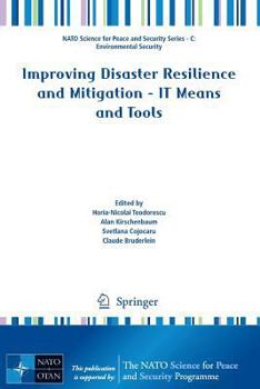 Paperback Improving Disaster Resilience and Mitigation - It Means and Tools Book