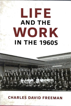 Hardcover Life and the Work in the 1960s Book