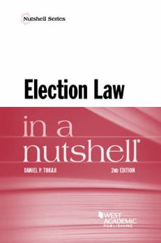 Paperback Election Law in a Nutshell (Nutshells) Book