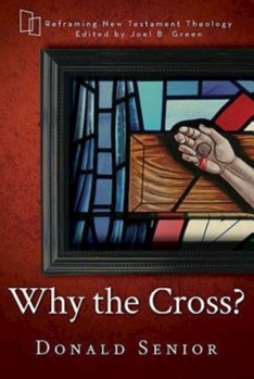 Paperback Why the Cross? Book