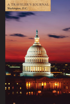 Paperback U.S. Capitol at Night, Washington, D.C.: A Traveler's Journal Book