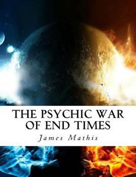 Paperback The Psychic War of End Times Book