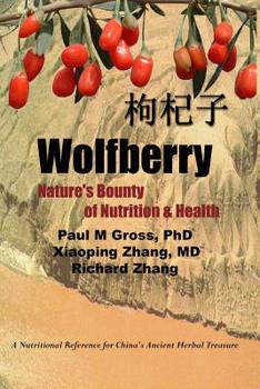 Paperback Wolfberry: Nature's Bounty of Nutrition and Health Book