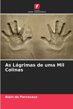 Paperback As Lágrimas de uma Mil Colinas [Portuguese] Book