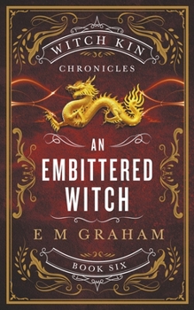 Paperback An Embittered Witch Book