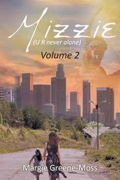 Paperback Mizzie (U R Never Alone): Volume 2 Book