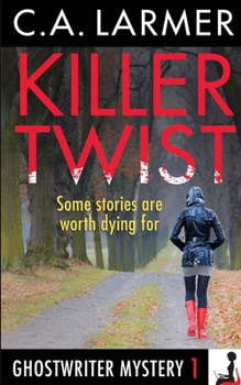 Paperback Killer Twist: A Ghostwriter Mystery Book