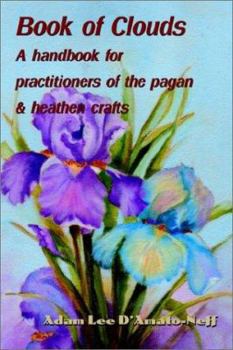 Paperback Book of Clouds: A handbook for practitioners of the pagan Book