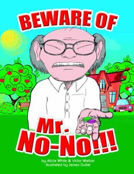 Paperback Beware of Mr. No-No!!! Book