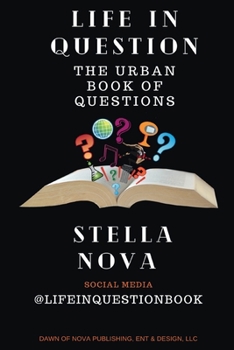 Paperback Life In Question: The Urban Book of Questions Book