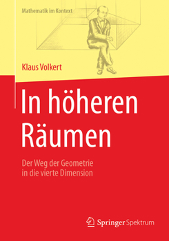 Paperback In Höheren Räumen: Der Weg Der Geometrie in Die Vierte Dimension [German] Book