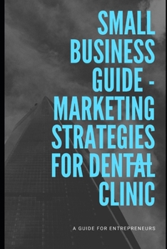 Paperback Marketing Strategies For Dental Clinic Book