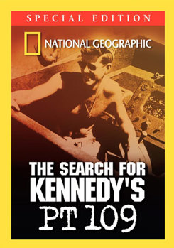 National Geographic: Search For Kennedy's PT 109