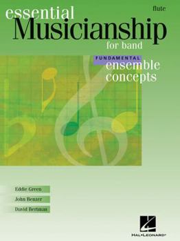 Paperback Essential Musicianship for Band - Ensemble Concepts: Fundamental Level - Flute Book