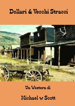 Paperback Dollari & Vecchi Stracci [Italian] Book