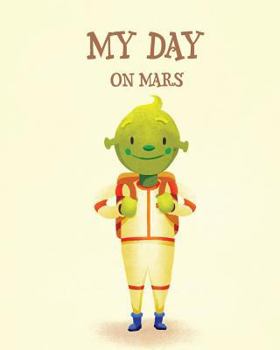 Paperback My Day on Mars Book