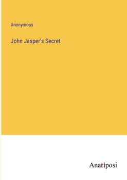 John Jasper's Secret