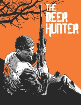 The Deer Hunter: Movie script