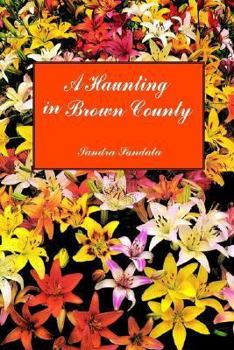 Paperback A Haunting in Brown County Book