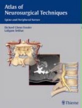 Hardcover Atlas of Neurosurgical Techniques: Spine and Peripheral Nerves Book