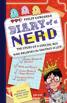 Diary of a Nerd Vol 1 - Book #1 of the Diary of A Nerd