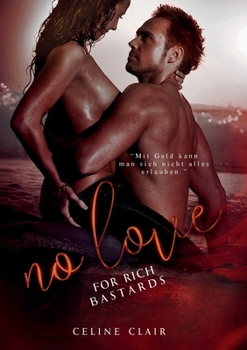 Paperback No love for rich bastards [German] Book