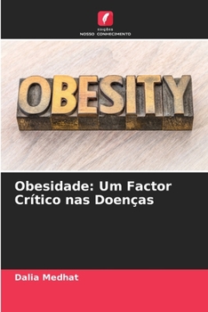 Paperback Obesidade: Um Factor Crítico nas Doenças [Portuguese] Book