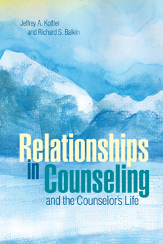 Paperback Relationships in Counseling and the Counselor's Life Book