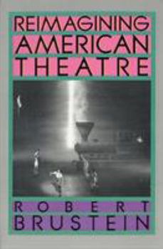 Paperback Reimagining American Theatre Book